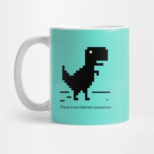 There is no internet connection Mug